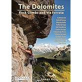 The Dolomites: Rock Climbs and via Ferrata (Rockfax Climbing Guide Series)