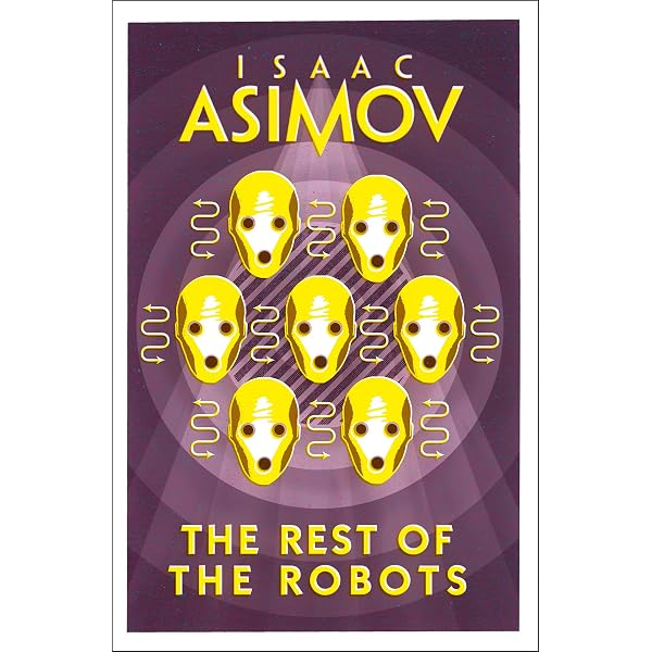 The Complete Robot [Paperback] [Jan 01, 2018] ISAAC ASIMOV: Asimov