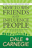 How to Win Friends and Influence People
