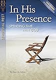 In His Presence - Discovery Series: Spending Time with God