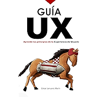 GUIA UX: Aprende los principios básicos de la Experiencia de Usuario (Spanish Edition) book cover