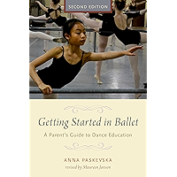 Getting Started in Ballet: A Parent's Guide to Dance Education book cover