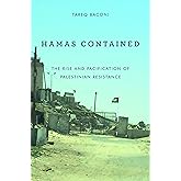 Hamas Contained: A History of Palestinian Resistance (Studies in Middle Eastern and Islamic Societies and Cultures)