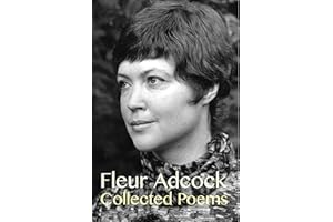 Fleur Adcock: Collected Poems (Expanded Edition)