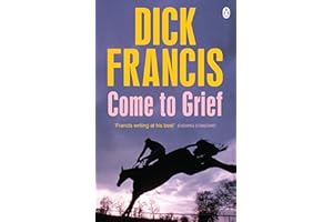 Come To Grief (Francis Thriller)