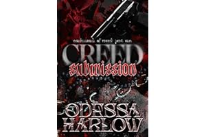 CREED: SUBMISSION: A Dark Survival Romance of Tragedy and Revenge (Part One) (Confessions of Creed Book 1)