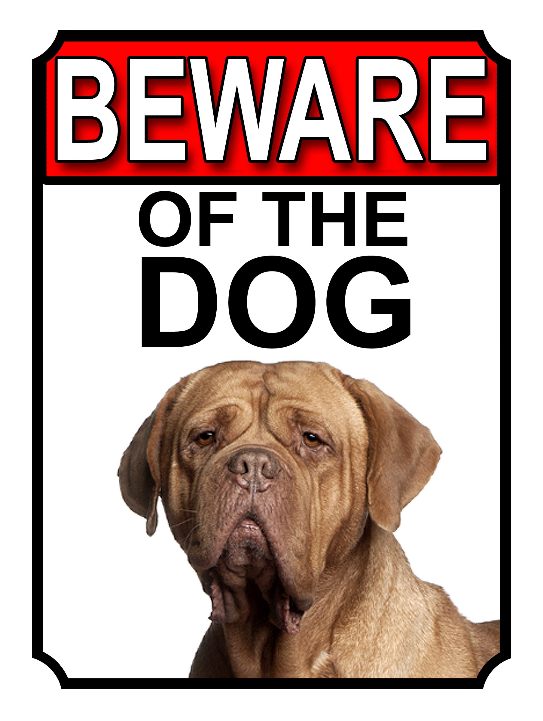 Shawprint Limited BEWARE OF THE DOG METAL GATE SIGN DOGUE DE BORDEAUX 200MM X 150MM (1130H1)