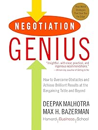 Negotiation Genius: How to Overcome Obstacles and Achieve Brilliant Results at the Bargaining Table and Beyond