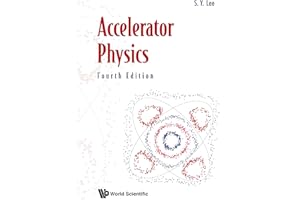 Accelerator Physics (Fourth Edition): 4th Edition