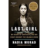 The Last Girl: My Story of Captivity, and My Fight Against the Islamic State