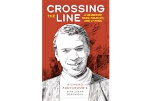 Crossing the Line: A Memoir of Race, Religion, and Change