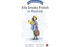 ELLA Speaks French in Montreal: A Bilingual Adventure