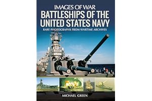 Battleships of the United States Navy (Images of War)