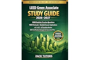 LEED Green Associate Study Guide 2026-2027: 5000 Realistic Practice Questions, 1000 Flashcards, Detailed Answers, v4/v4.1 + v