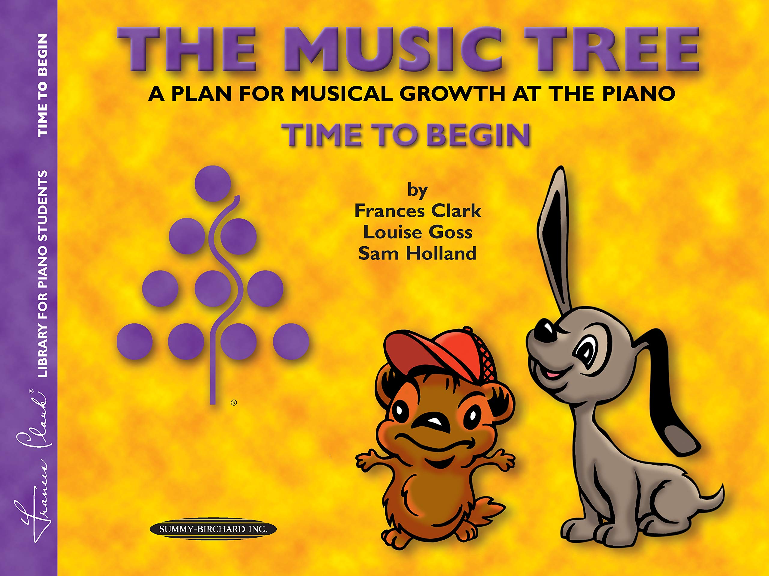The Music Tree: Student'S Book, Time to Begin