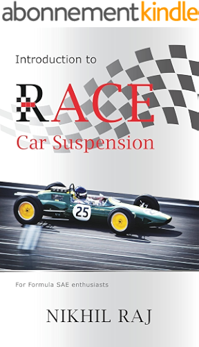 Download Introduction to Race Car Suspension: For Formula SAE Enthusiats (English Edition) PDF