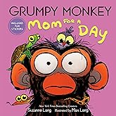 Grumpy Monkey Mom for a Day: Includes Fun Stickers