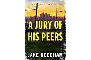 A JURY OF HIS PEERS (The Charlie Trust legal thrillers Book 4)