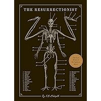 The Resurrectionist: The Lost Work of Dr. Spencer Black