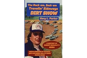 Rock-em, Sock-em, Travelin' Sideways Dirt Show