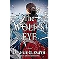The Wolf's Eye: A Novel (The Order of the Seven Stars)
