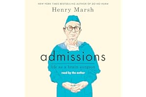 Admissions: Life as a Brain Surgeon