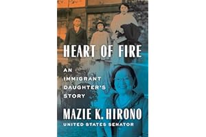 Heart of Fire: An Immigrant Daughter's Story