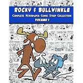 Rocky and Bullwinkle: The Complete Newspaper Comic Strip Collection - Volume 1 (1962-1963)
