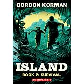 Survival (Island Trilogy, Book 2) (2) (Island Trilogy (Korman))