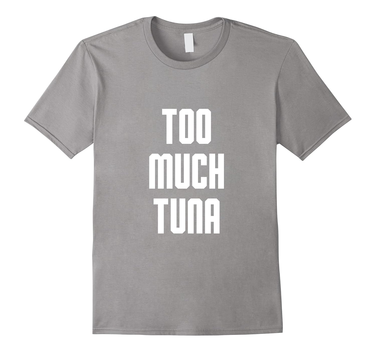 Too much tuna Shirts-ANZ