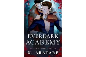 Ever Dark Academy (Volume 5): An M/M Vampire Romance