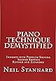 Piano Technique Demystified Second Edition Revised and Expanded: Insights into Problem Solving