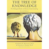 The Tree of Knowledge: The Biological Roots of Human Understanding