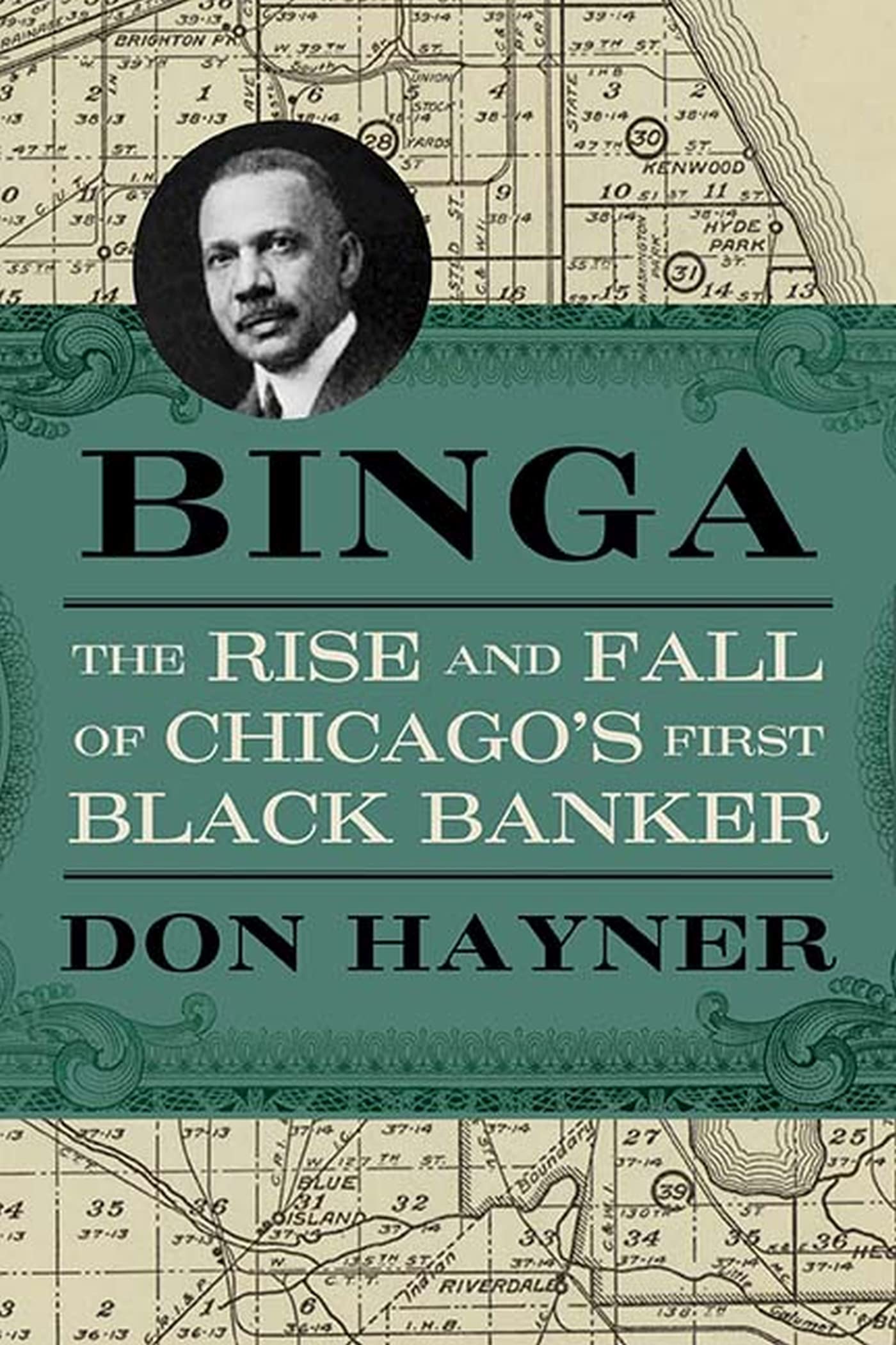 Binga: The Rise and Fall of Chicago's First Black Banker (Second to None: Chicago Stories)