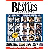 Ultimate Beatles Collection: Your Complete Guide to the World's Greatest Band (Fox Chapel Publishing) Historic Photos and Fas