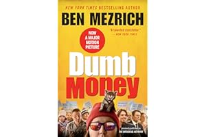 Dumb Money: The GameStop Short Squeeze and the Ragtag Group of Amateur Traders That Brought Wall Street to Its Knees (Previously Published as The Antisocial Network)