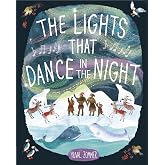 The Lights That Dance in the Night