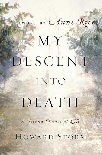 Download My Descent Into Death: A Second Chance at Life PDF