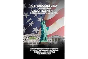 K-1 Fiancé(e) Visa to Green Card and U.S. Citizenship Through Marriage to a U.S. Citizen