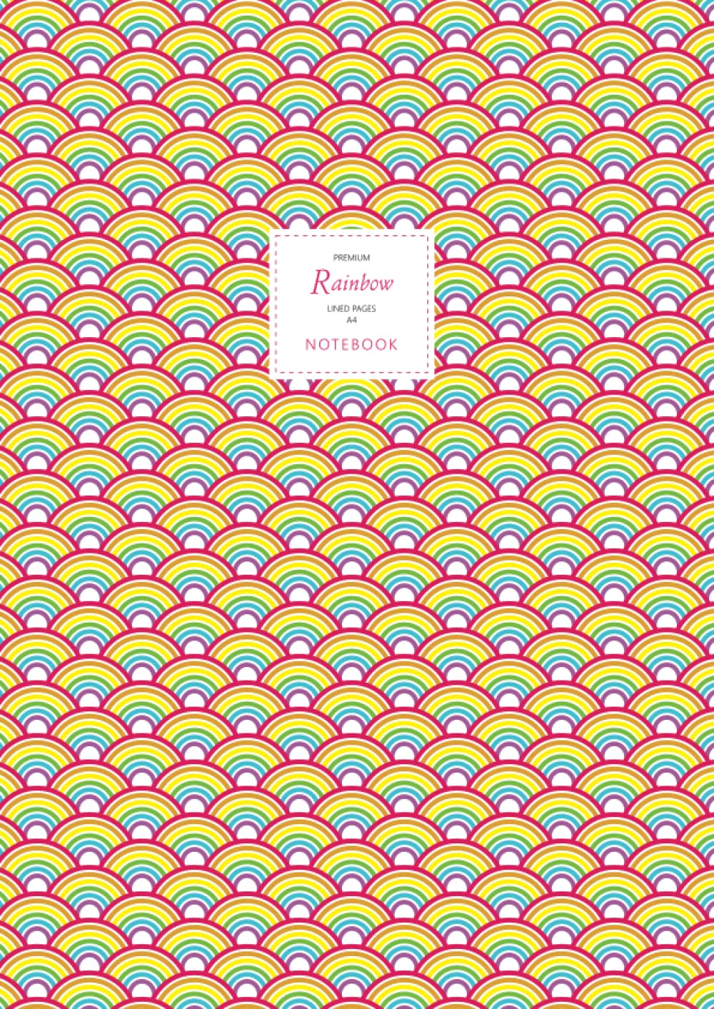 Rainbow Notebook - Lined Pages - A4 - Premium: (Light Edition) Fun notebook 192 lined pages (A4 / 8.27x11.69 inches / 21x29.7cm)