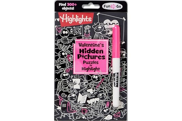 Valentine's Hidden Pictures Puzzles to Highlight: Valentines Book for Kids 6 and Up (Highlights Hidden Pictures Puzzles to Highlight Activity Books)