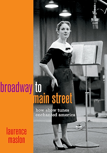 Download Broadway to Main Street: How Show Tunes Enchanted America (English Edition) PDF