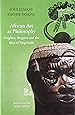 African Art as Philosophy: Senghor, Bergson and the Idea of Negritude (The Africa List)