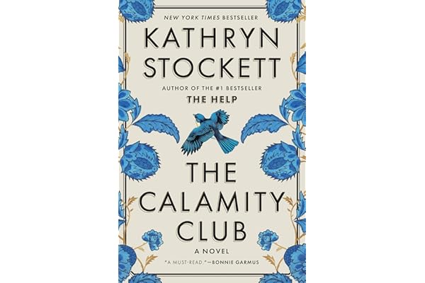 The Calamity Club: A Novel