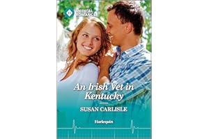 An Irish Vet in Kentucky: A Forced Proximity Medical Romance (Kentucky Derby Medics Book 2)