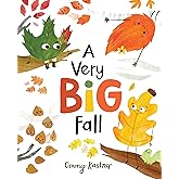 A Very Big Fall: A Charming Autumn Tale about Three Leaf Friends Embracing Change for Children (Ages 4-7)
