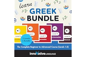 Learn Greek Bundle: The Complete Beginner to Advanced Course (Levels 1-5)