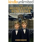 The Misbegotten Fortune: Book 4 of The Misbegotten Empire Series