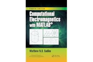 Computational Electromagnetics with MATLAB, Fourth Edition