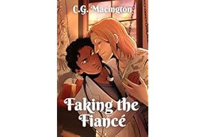 Faking the Fiancé (Lakeshore Medical Romance Book 1)